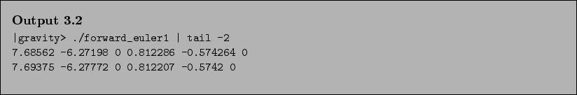 \begin{Output}
\small\verbatiminput{chap3/forward2.output} \end{Output}