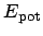 $\displaystyle E_{\rm pot}$