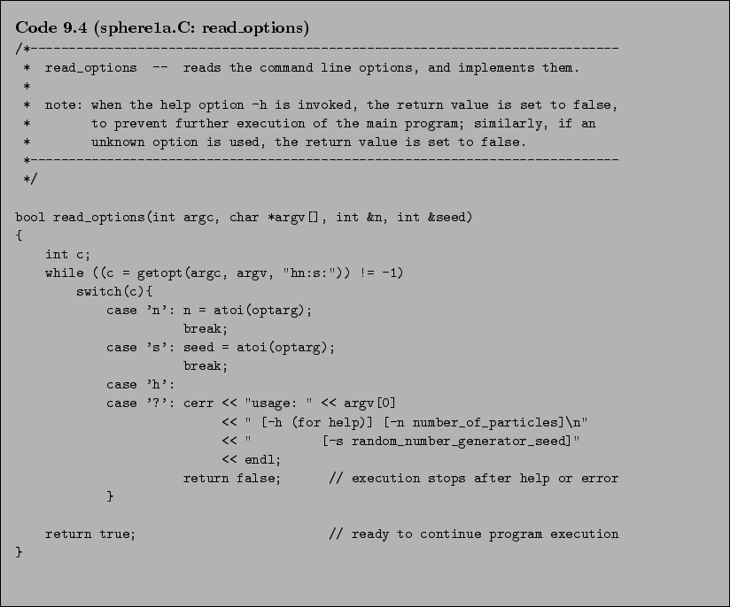 \begin{Code}[sphere1a.C: read\_options]
\small\verbatiminput{chap9/sphere1a.C.read_options} \end{Code}