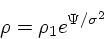 \begin{displaymath}
\rho = \rho_1 e^{\Psi/\sigma^2}
\end{displaymath}