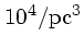 $10^4/{\rm pc^3}$