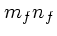 $m_f n_f$