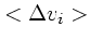 $\displaystyle <\Delta v_i>$