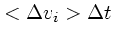 $\displaystyle <\Delta v_i> \Delta t$