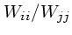 $W_{ii}/W_{jj}$