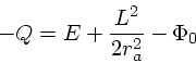 \begin{displaymath}
-Q = E+{L^2 \over 2r_a^2}-\Phi_0
\end{displaymath}