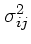 $\sigma^2_{ij}$