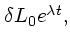 $\textstyle \delta L_0e^{\lambda t},$